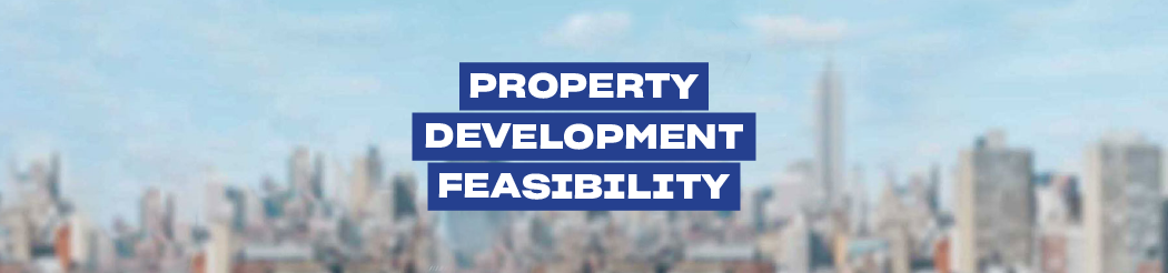 Property Development Feasibility