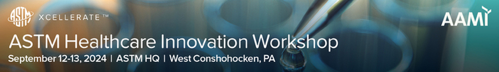 ASTM International Healthcare Innovation Workshop