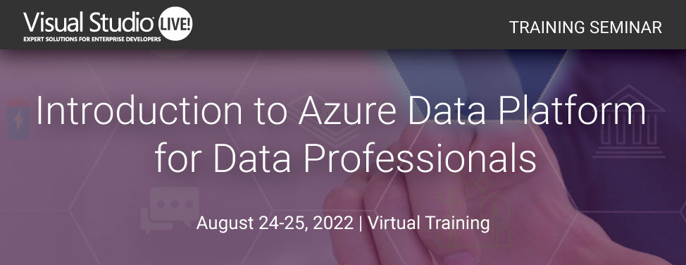 VSLive! - Introduction to Azure Data Platform for Data Professionals