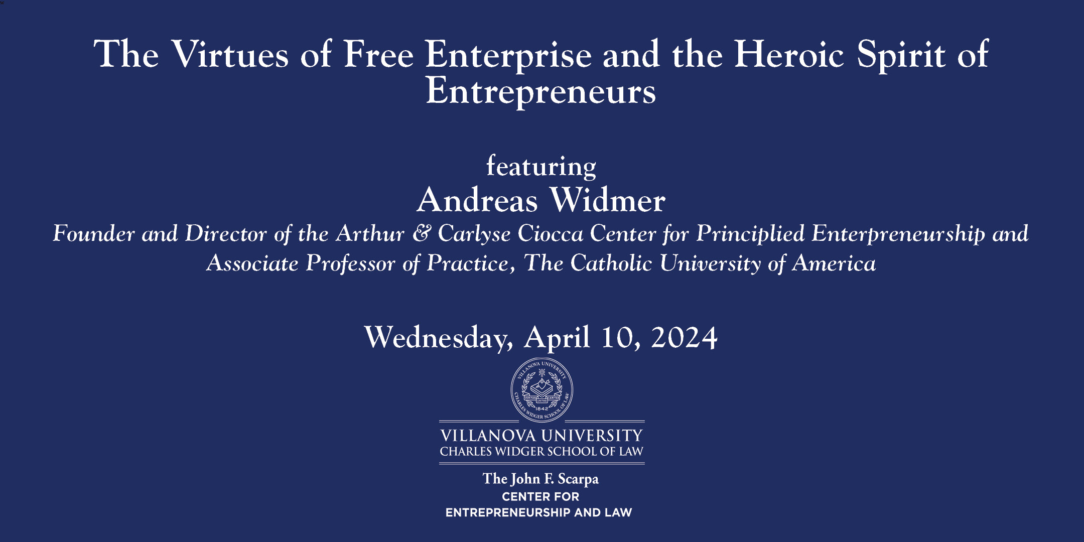 The Virtues of Free Enterprise and the Heroic Spirit of Entrepreneurs, a conversation with Professors Andreas Widmer and MarySheila McDonald