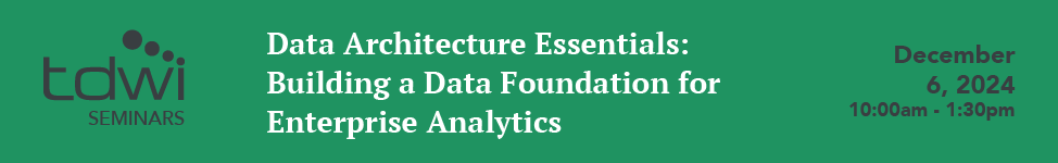 Data Architecture Essentials Seminar - December 6, 2024