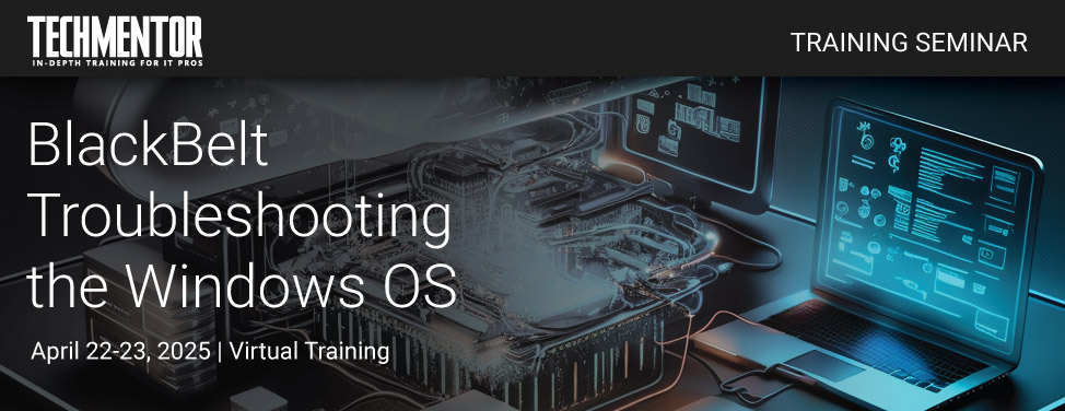 TM Seminar - BlackBelt Troubleshooting the Windows OS