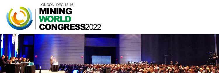 Mining World Congress 2022 (London, Dec 15-16)