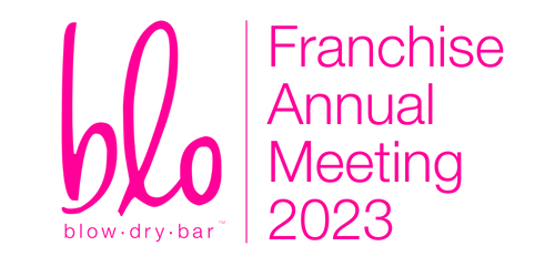 2023 Blo Franchise Annual Meeting