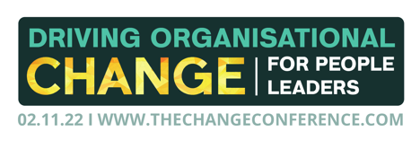 The Driving Organisational Change Conference - Nov 2022