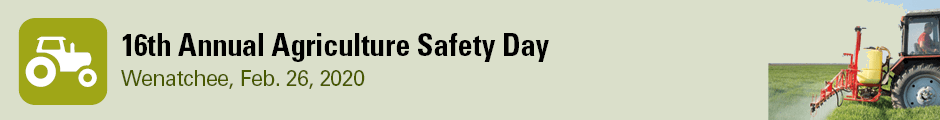 2020 Agriculture Safety Day - Wenatchee