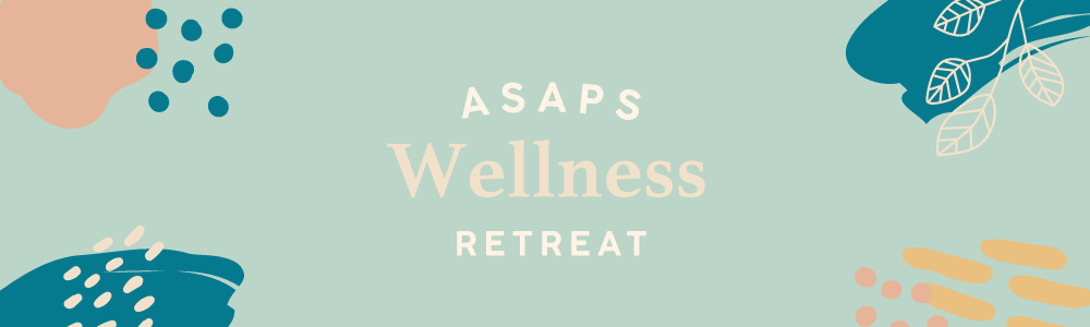 OLD_ASAPS Wellness Retreat