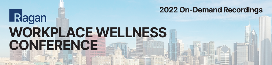 Ragan's Workplace Wellness Conference
