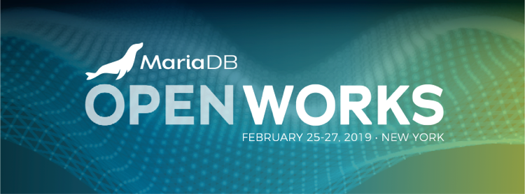 MariaDB OpenWorks 2019, February 25-27