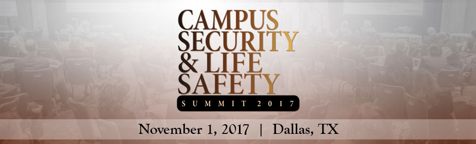 Campus Security & Life Safety Summit  2017