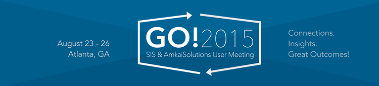 GO!2015 SIS & Amkai User Meeting