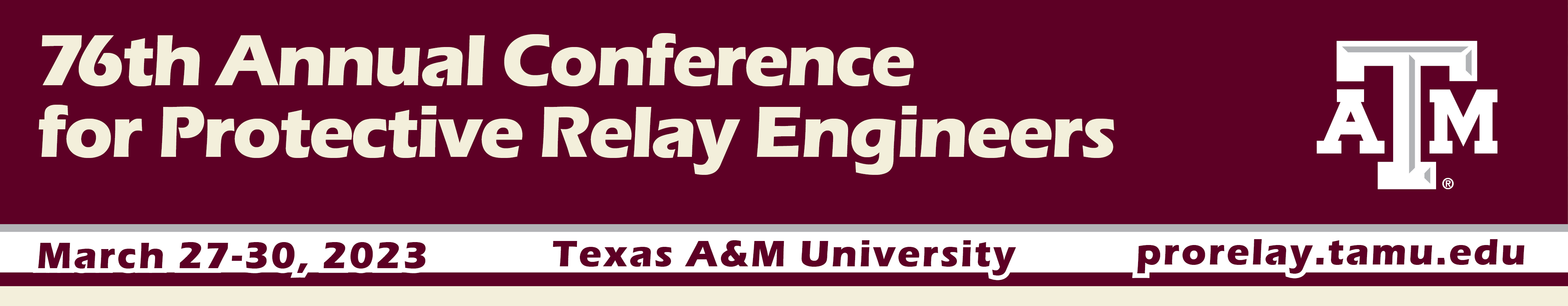 76th Annual Conference for Protective Relay Engineers
