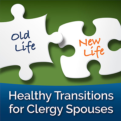 2019 Healthy Transitions for Clergy Spouses