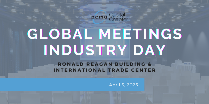 PCMA Capital Chapter's 2025 Global Meetings Industry Day (GMID)