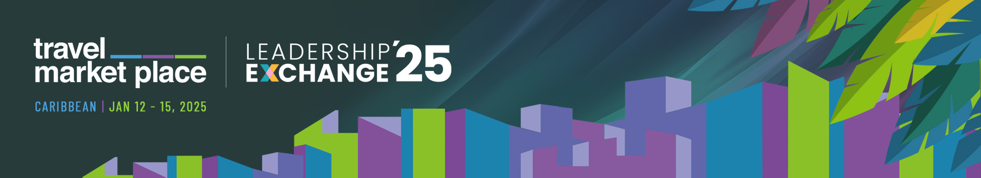 2025 Travel Market Place Leadership Exchange