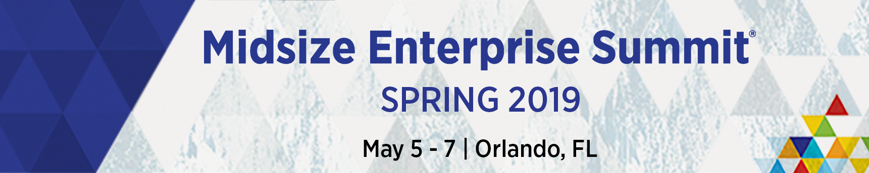 Midsize Enterprise Summit Spring 2019