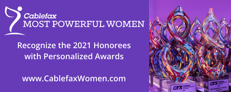 Cablefax Most Powerful Women  2021 Award Orders