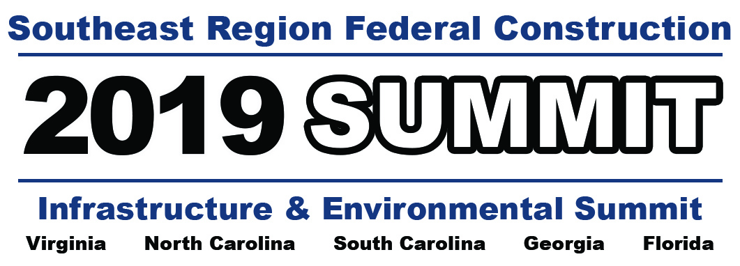 2019 Southeast Region Federal Construction, Infrastructure and Environmental Summit