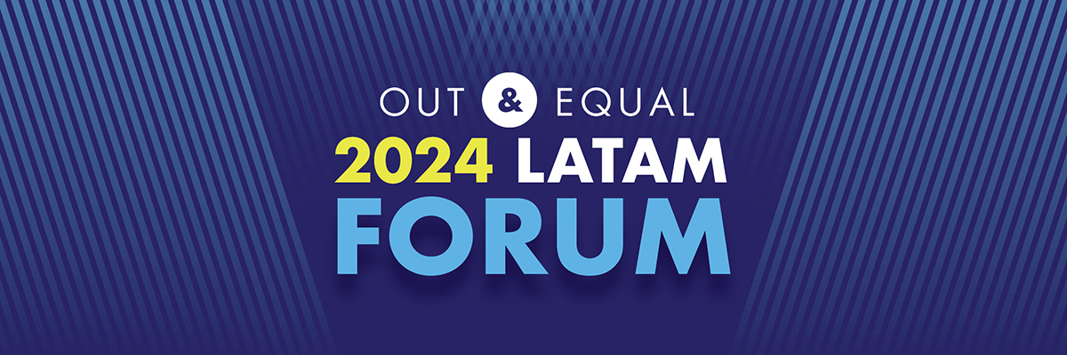 2024 Out & Equal LATAM Forum