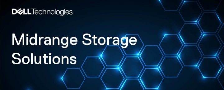 Dell Technologies Midrange Storage Solutions